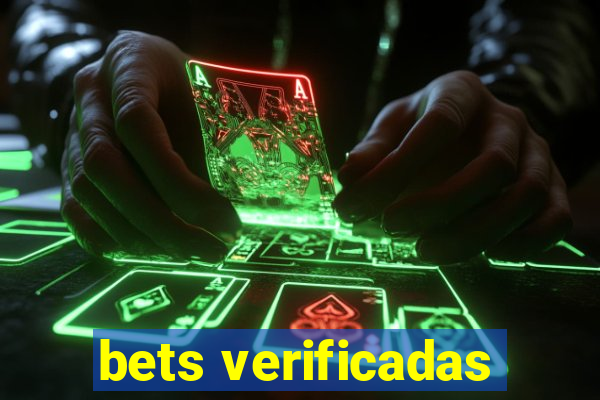 bets verificadas